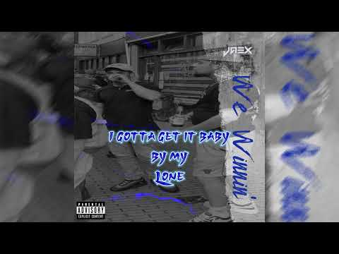 JaeX - We Winnin (Official Lyric Video)