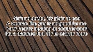 Ain&#39;t No Doubt - Jimmy Nail (Lyrics)
