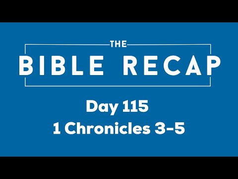 Day 115 (1 Chronicles 3-5)