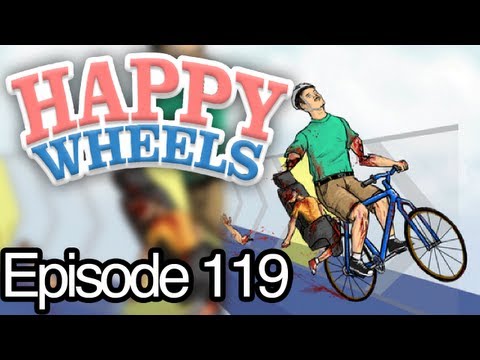 Happy Wheels Ep.119