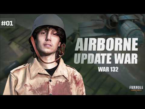 Le début de la GUERRE - Foxhole Avion Update - Partie 1