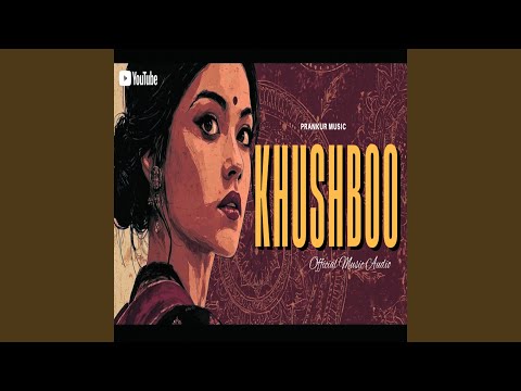 Khushboo