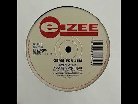 Gems For Jem - Even When You're Gone