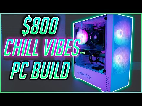 The Best $800 Gaming and Streaming PC Build  2021