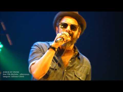 Jorge Du Peixe - Erva Rasteira - Sesc Vila Mariana 28/11/21