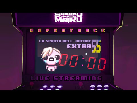 "RushEDENs" - Repentance w/Sabaku, Spirito dell'Arcade EXTRA #55