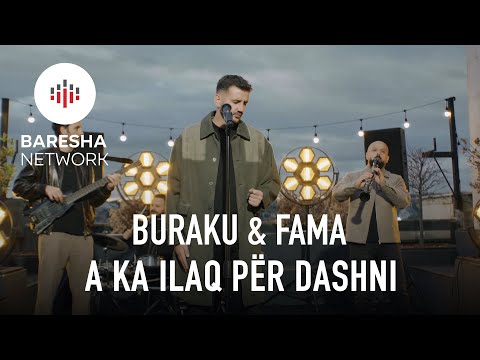 Buraku x Fama - A ka ilaq per dashni
