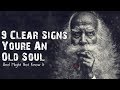 9 Clear Signs You’re An Old Soul