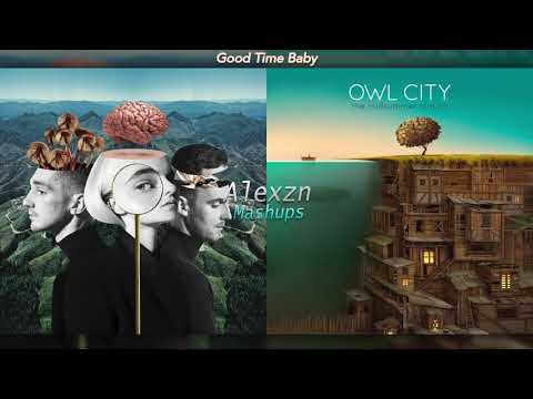 Good Time Baby - Clean Bandit x Owl City feat. Carly Rae Jepsen (Mashup)