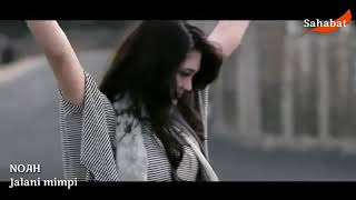 NOAH - Jalani mimpi (video klip Ariel &amp; Luna maya)