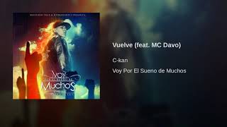 Vuelve,C-kan Feat Mc Davo