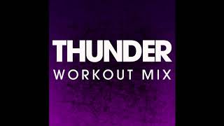 Thunder (Workout Mix)