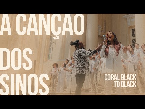 A Canção dos Sinos - Coral Black To Black (Especial de Natal)
