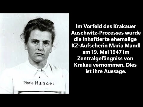 KZ-Oberaufseherin MARIA MANDL. Das Vernehmungsprotokoll aus dem Jahr 1947 - Gesamtprotokoll