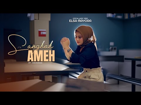 Elsa Mayora - Sangkak Ameh (Official Music Video)