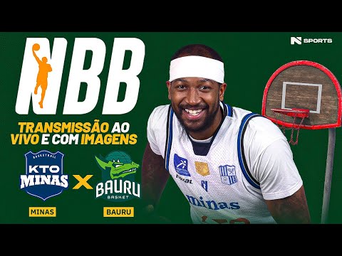🔴 AO VIVO E COM IMAGENS | MINAS X BAURU | NBB 2025/26