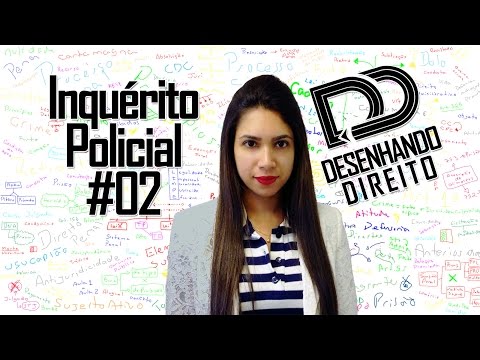 Inquérito Policial #02 - Processo Penal