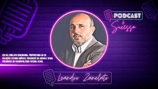 CEO DA ZANELATO ENGENHARIA, PROPRIETARIA DA ZN SOLUÇÕES,  PRESIDENTE DO COSMOPOLITANO FUTEBOL CLUBE