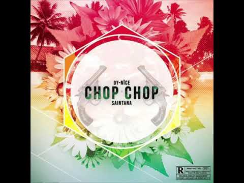 Saintana x Dy-Nïce - Chop Chop (Official Audio)