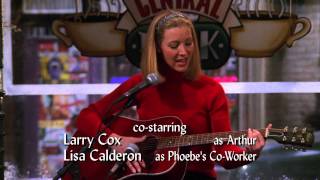 Phoebe Buffay - Two Heart Attacks