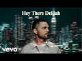 Andrelli Hey There Delilah Audio