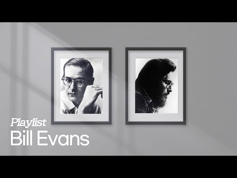 [Playlist] The Greatest Hits of Bill Evans