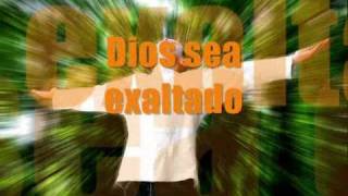 Vino Nuevo Dios Sea Exaltado (Con Letra) .wmv