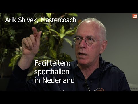 Arik Shivek on the need for better basketball arenas in the Netherlands