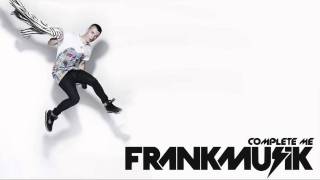 Frankmusik - Complete Me HD