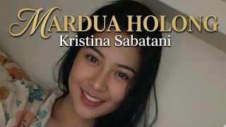 Download lagu Mardua Holong - Lagu Batak Terpopuler (Nada Wanita) @kristinasabatani mp3 Download lagu Mardua Holong - Lagu Batak Terpopuler (Nada Wanita) @kristinasabatani mp3