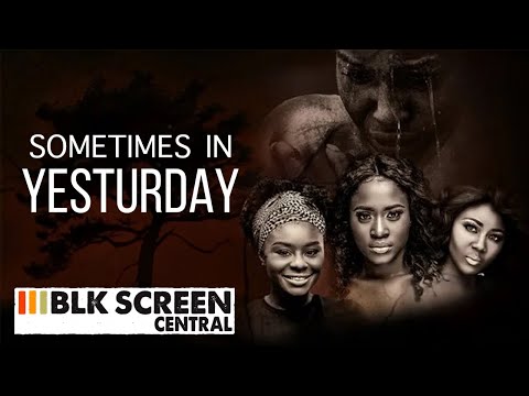 Sometimes In Yesterday | Full Ghanaian Ghallywood Drama Movie | WORLD MOVIE CENTRAL