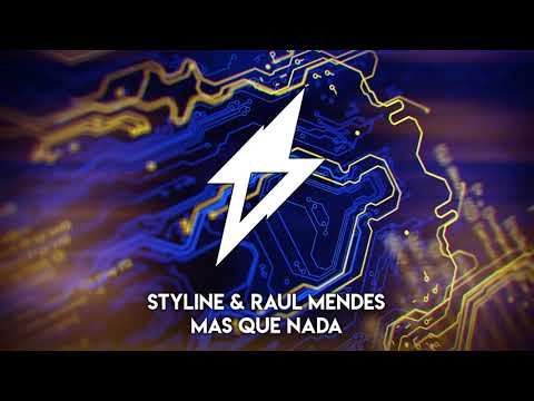 Styline & Raul Mendes - Mas Que Nada