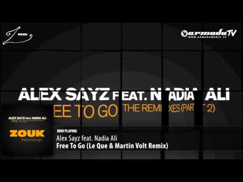 Alex Sayz feat. Nadia Ali  - Free To Go (Le Que & Martin Volt Remix)