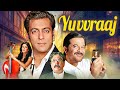 Salman Khan और Katrina Kaif की Yuvvraaj 2008 Superhit Hindi Movie Anil Kapoor Zayed Khan