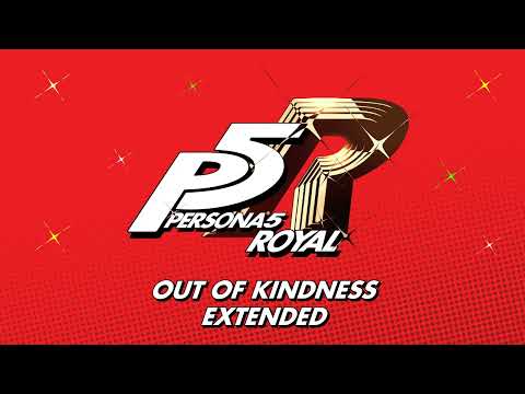 Out of Kindness - Persona 5 Royal OST [Extended]