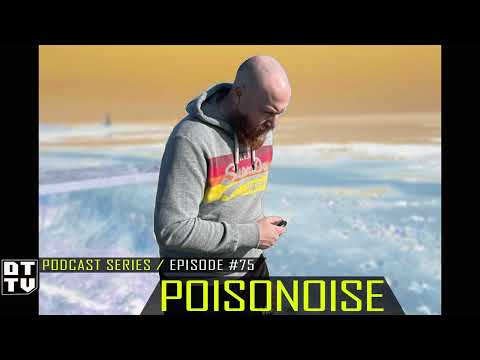 Poisonoise - Dub Techno TV Podcast Series #75