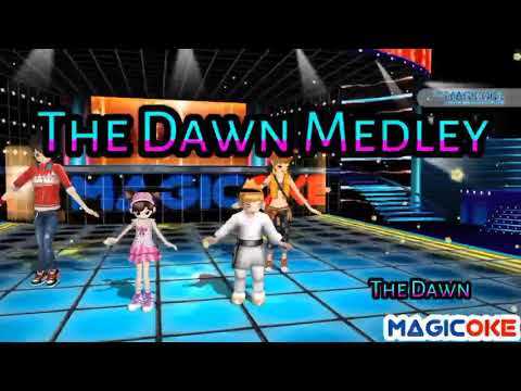 The Dawn Medley - The Dawn ( Karaoke )