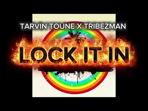 LOCK IT IN  -  TARVIN TOUNE X TRIBEZMAN (2025 PNG MUSIC)