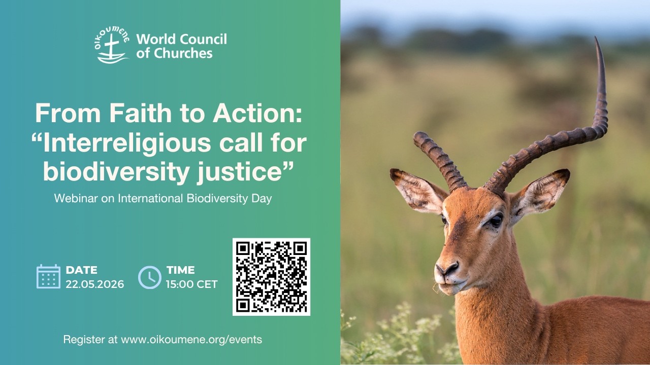 WCC webinar: From Faith to Action: “Interreligious call for biodiversity justice”
