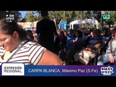 EXPRESIÓN REGIONAL | CARPA BLANCA  (Máximo Paz) S.Fe
