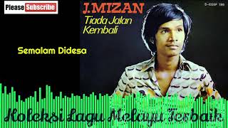 Download lagu J Mizan 💖 Semalam Didesa mp3 Download lagu J Mizan 💖 Semalam Didesa mp3