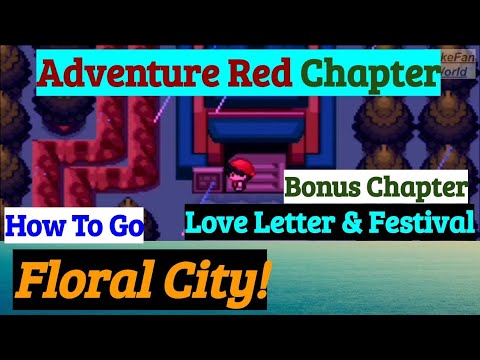 Pokemon Adventure Red Chapter - Love Letter & Festival | How To Go Floral City | (Bonus Chapter)