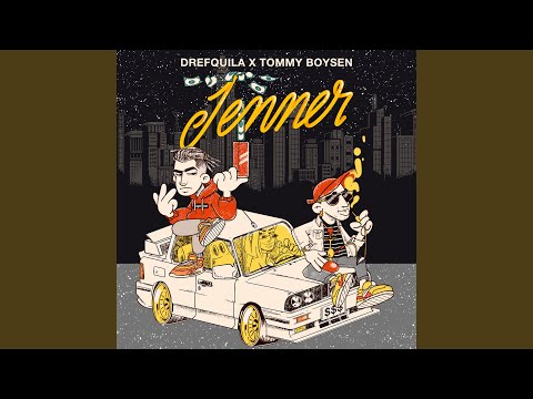 Jenner (feat. Tommy Boysen)