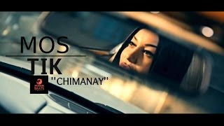 Mos Feat. Tik - Chimanay