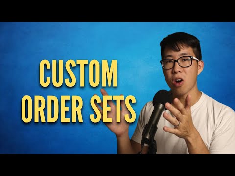 How to Create a Custom Order Set in Epic