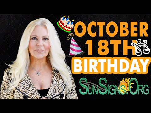 ♎️Born On October 18th - Happy Birthday - Today's Zodiac Horoscope Personality - SunSigns.Org