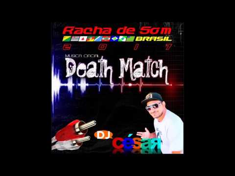 Racha de Som Brasil (Categoria Death Match) - Dj César