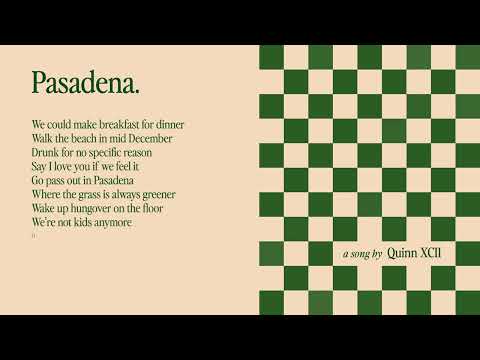 Quinn XCII - Pasadena (Official Lyric Video)
