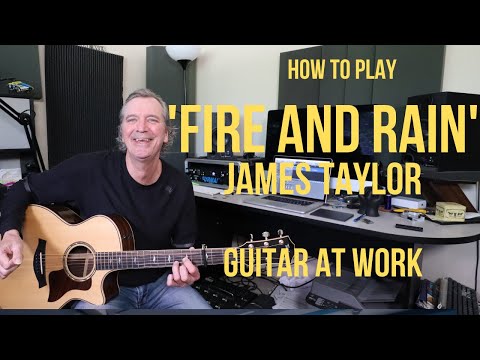 How to play 'Fire And Rain' by James Taylor