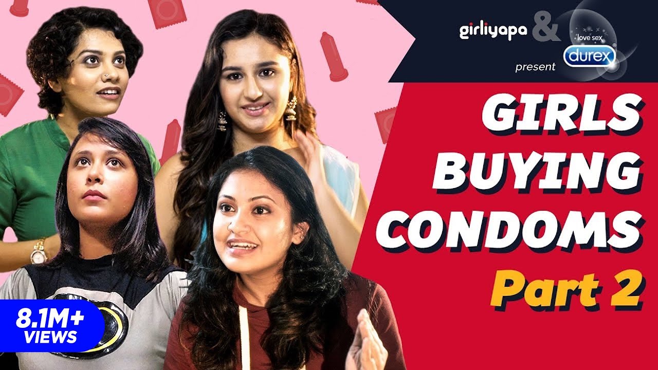 Girls Buying Condoms - Part 2 feat. Captain Nick | Girliyapa